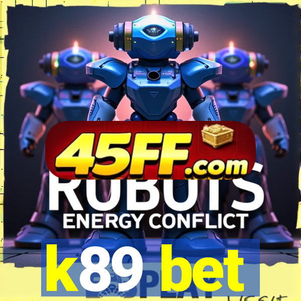 k89 bet